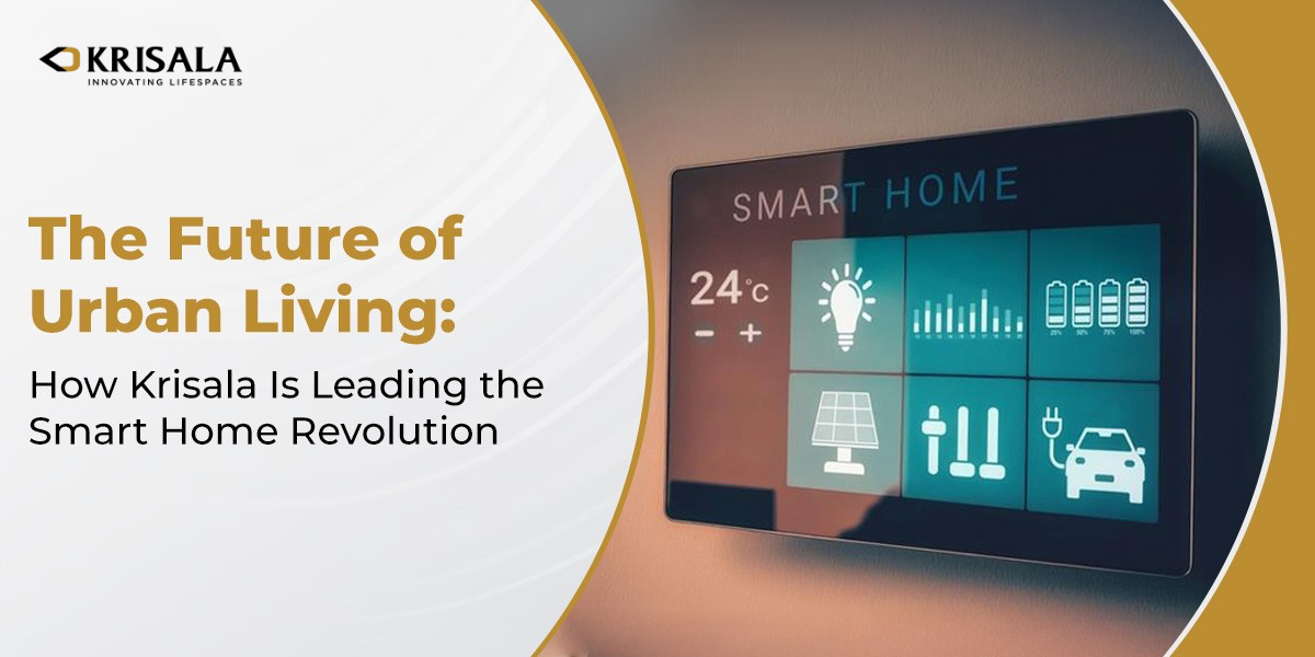 How Krisala Is Leading the Smart Home Revolution - Blog featured image How Krisala Is Leading the Smart Home Revolution - Blog featured image