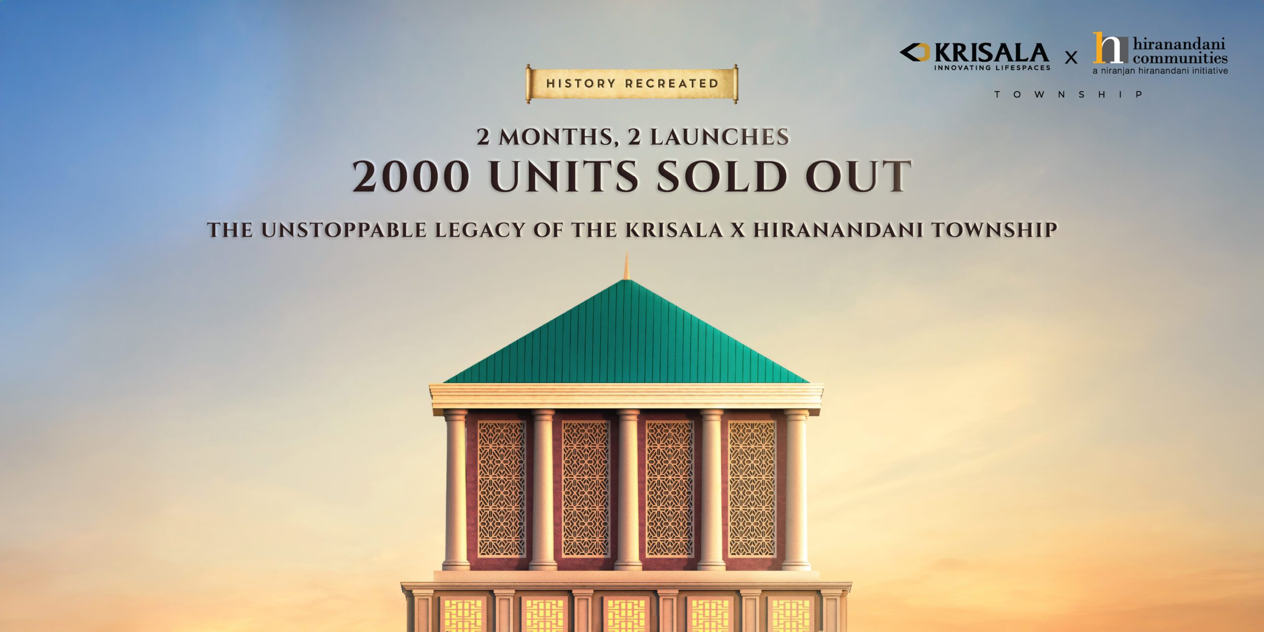 History Recreated: 2000 Units. 2 Months. 2 Launches. The Unstoppable Legacy of the Krisala x Hiranandani Township